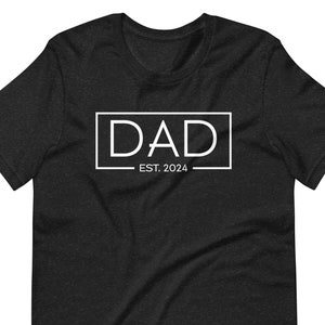 Dad, New Dad, Father&#39;s Day, Pregnancy Announcement, New Father, Baby Shower, Dad Shirt, New Daddy, Daddy, New Baby