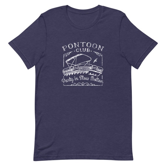 Pontoon Club Shirt | Lake Life T Shirt | Pontoon Boat Shirt | Lake Vacation Shirt | Boating Shirt | Summer Lake Tee