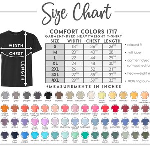 May include: A black Comfort Colors 1717 garment-dyed heavyweight t-shirt with a size chart. The chart lists measurements in inches for sizes S to 4XL, including width, chest, and length. A color palette is also displayed.