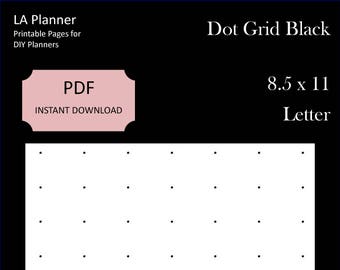 Dot Grid Paper, Black, 8.5 x 11, 5 per inch, Printable, Downloadable, DIY, Planner, Bullet Journal, Discbound, Letter
