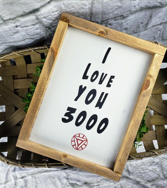 I Love You 3000 Wooden Framed Sign Iron Man Sign Avengers Endgame Nursery Decor Bedroom Decor Father S Day Gifts