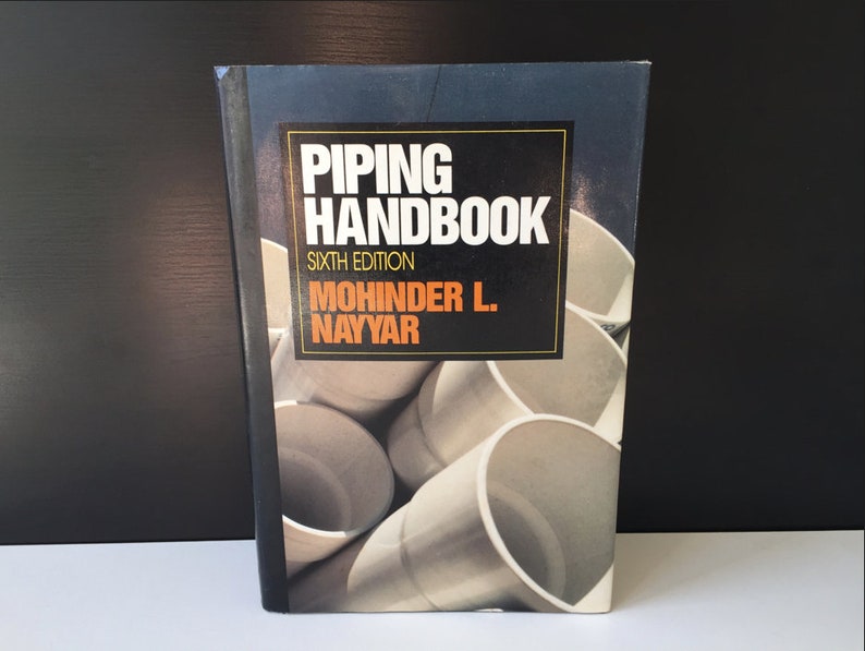 Piping Handbook 6th Sixth Edition Hardcover January 28 Etsy