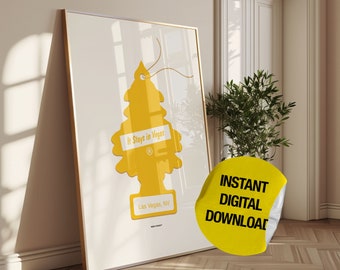 May include: A yellow pine tree-shaped air freshener with the text "It Stays in Vegas" and "Las Vegas, NV". The air freshener is a digital download.