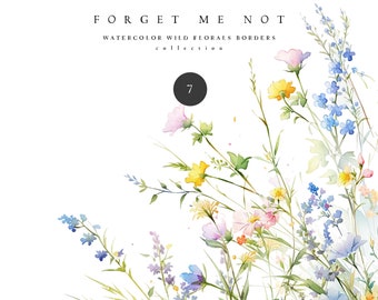 May include: Watercolour illustration of a floral border with blue, yellow, and pink flowers. The text "FORGET ME NOT" and "WATERCOLOUR WILD FLORALS BORDERS collection" is at the top of the image. The number "7" is in a circle in the centre of the image.