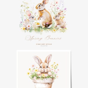 May include: A watercolor illustration of a family of bunnies in a field of flowers. The bunnies are brown and white with long ears. The flowers are pink, purple, and yellow. The text "Spring Bunnies Fine Art Style Collection" is written below the bunnies.
