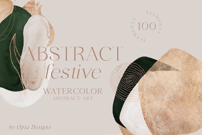 Puede incluir: Elementos de arte abstracto acuarela en verde, dorado y blanco. El texto "ABSTRACT festive WATERCOLOR ABSTRACT ART by Opia Designs" est&aacute; en la imagen. El texto "100 ELEMENTS" est&aacute; en un c&iacute;rculo.