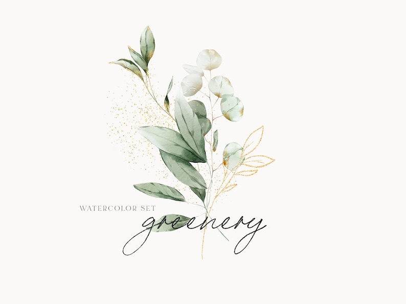 May include: Watercolor illustration of a greenery bouquet with eucalyptus leaves, white flowers, and gold glitter. The text "WATERCOLOR SET greenery" is written below the bouquet.