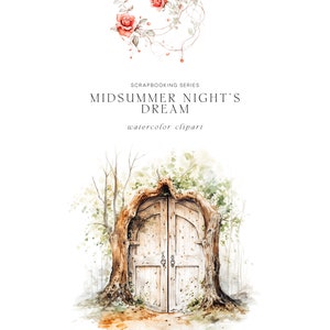 Peut inclure: Illustration aquarelle d'une porte en bois encastr&eacute;e dans un tronc d'arbre, entour&eacute;e de feuillage vert. La porte a deux panneaux et deux poign&eacute;es en m&eacute;tal. Le titre "MIDSUMMER NIGHT'S DREAM" est &eacute;crit en noir au-dessus de l'image.