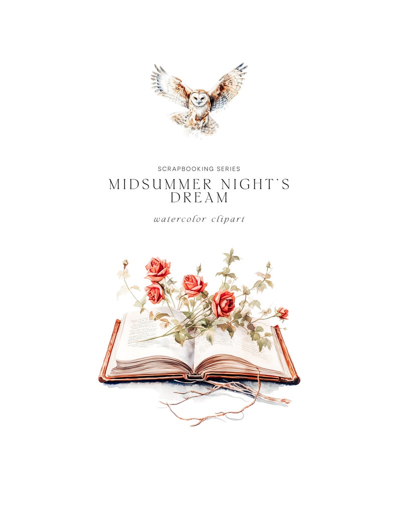 Peut inclure: Illustration de clipart aquarelle d'un livre avec des roses rouges et un hibou blanc. Le texte "MIDSUMMER NIGHT'S DREAM" est &eacute;crit en noir au-dessus du livre. Le texte "watercolor clipart" est &eacute;crit en noir sous le livre.