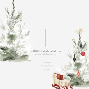 May include: Two watercolor illustrations of snow-covered Christmas trees decorated with ornaments, a star, and a nutcracker. The text "CHRISTMAS MAGIC winter celebration set" is below the trees. The text "elements arrangements wreaths" is below the text.