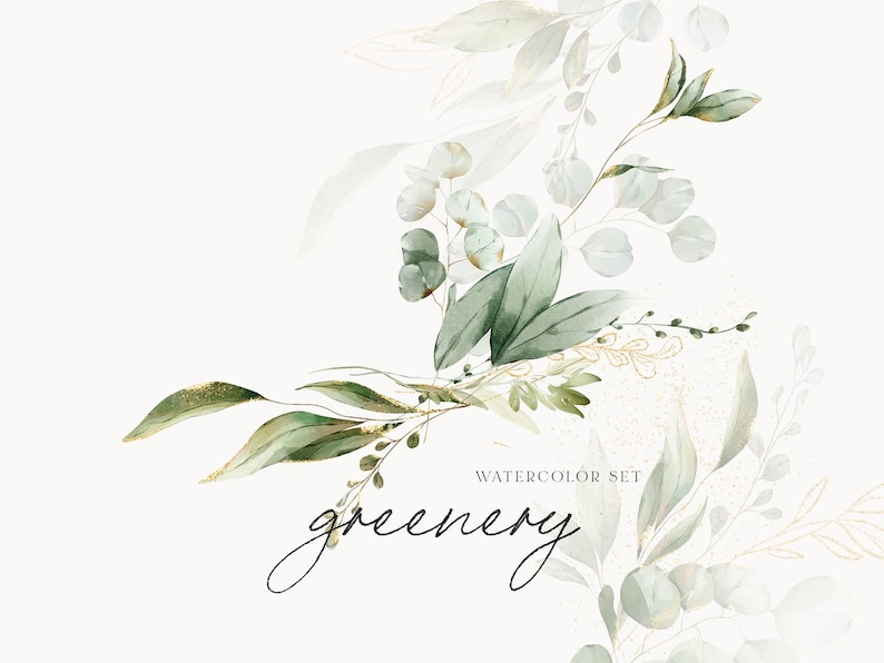 May include: Watercolor illustration of greenery with gold accents. The illustration features leaves, branches, and sprigs in shades of green and white. The text "WATERCOLOR SET greenery" is written in black at the bottom of the image.