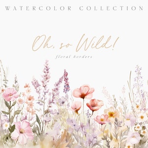Wild Floral Clipart - Floral Watercolor Borders - Premade Clipart - Wedding Clipart - Floral Borders - Watercolor Clipart - Wild Flowers Art