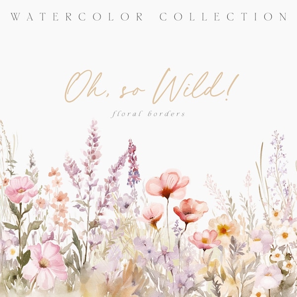 Wild Floral Clipart - Floral Watercolor Borders - Premade Clipart - Wedding Clipart - Floral Borders - Watercolor Clipart - Wild Flowers Art