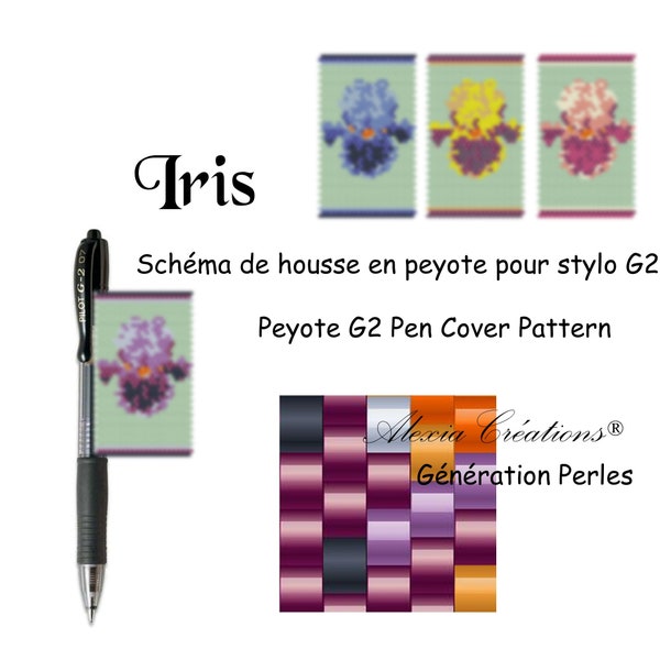 Schéma pour housse de stylo (pilot G2) en peyote pair - Iris