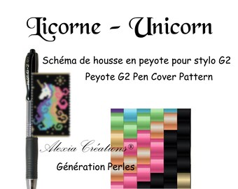 Schéma pour housse de stylo (pilot G2) en peyote pair - Licorne