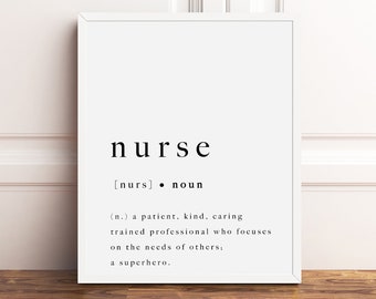 Nurse Print Printable Nursing Graduation Definition Gift Graduation Digital Poster Inspirational Quote University College Uni Office