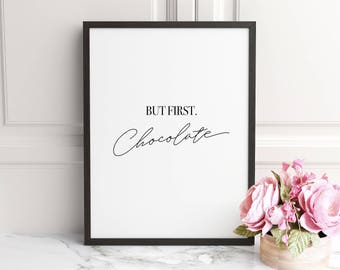 Chocolate Quote Print Art Typography Modern Poster Choc Printable Kitchen Dessert Food Artwork Home Wall Decor Black White Monochrome