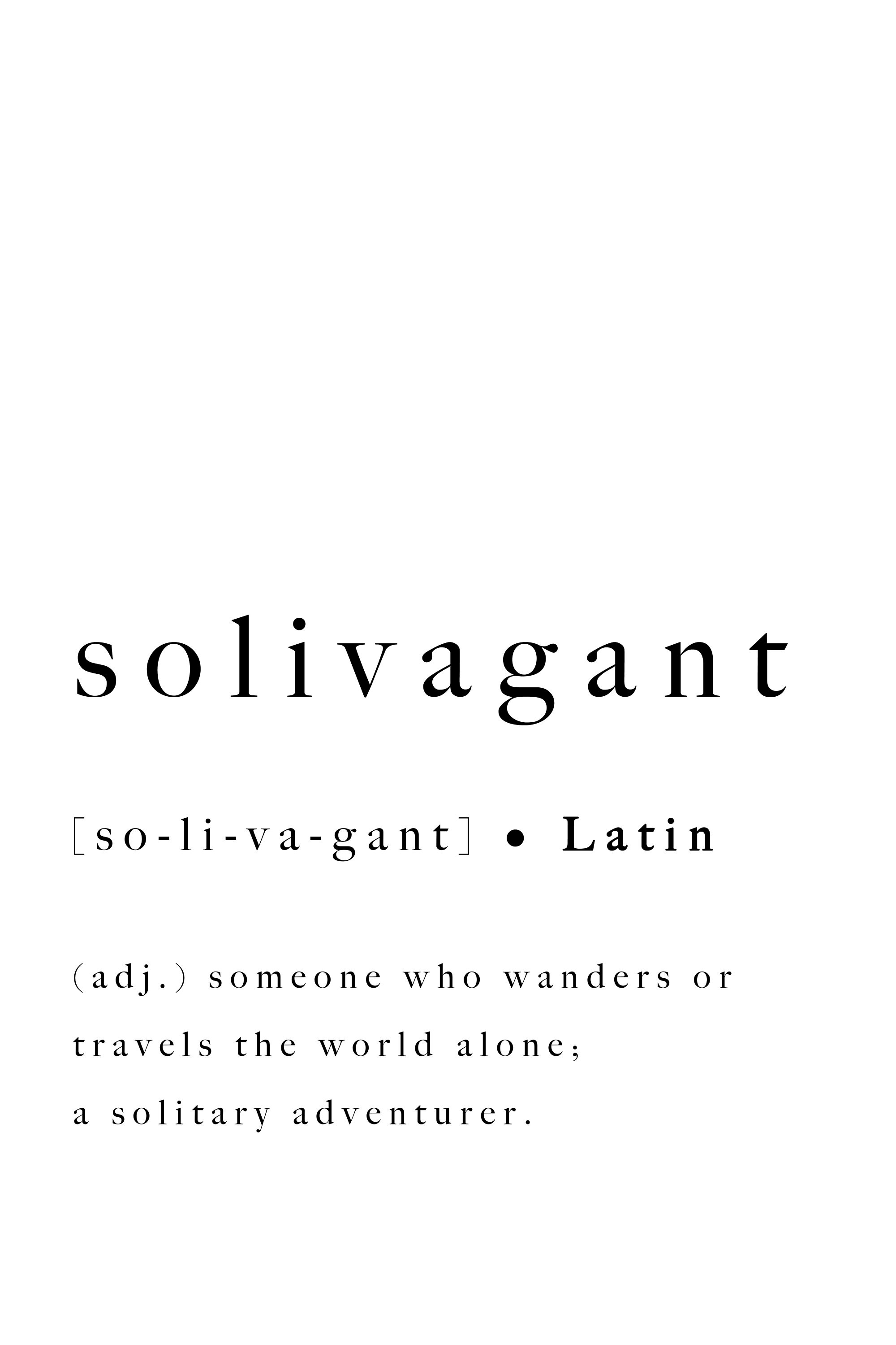 Solivagant Print Latin Definition Wanders Quote Wanderer | Etsy