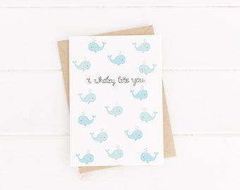 I Whaley Like You Card - I Like You Card - Funny Valentine Card - Whale Pun Card - Anniversary Card - Funny Love Card - Friendship Card