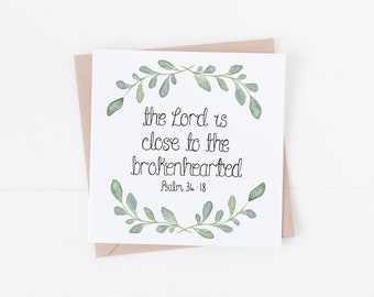The Lord Is Close To The Brokenhearted Card - Psalm 34:18 - Christian Sympathy - Sorry For Your Loss - Bible Verse Greetings Card