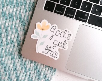 God's Got This Vinyl Sticker - Christian Quote Sticker - Floral Christian Decal - Waterproof Sticker - Christian Gift - Faith Vinyl Sticker