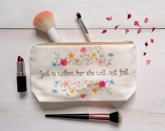 God Is Within Her She Will Not Fall Psalm 46:5 Makeup Bag - Bible Verse Bag - Christian Accessories - Christian Makeup Bag - Christian Gifts