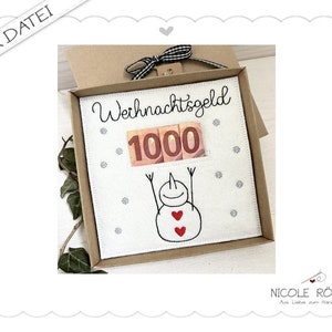 Stickdatei ITH Weihnachtsgeld mit Schneemann für den Rahmen 18x13 für Geschenkboxen, Gutschein, Geldgeschenk...