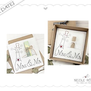 Stickdatei 10x10 ITH 2er Set Mrs & Mr mit Korkenknall - Geschenkboxen, Glückwünsche, Hochzeitskarte, Geldgeschenk....