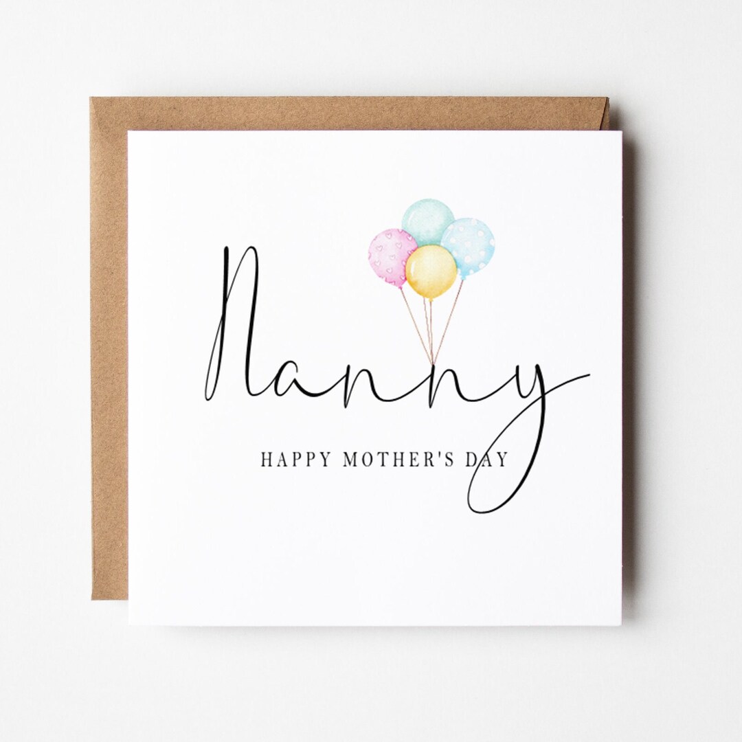 Mother's Day, Nanny, Nanna, Nana, Nan, Happy Mother's Day, Balloons ...