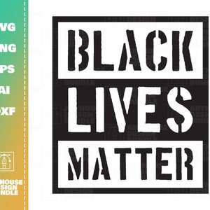 Black Lives Matter Schablone, Black Lives Matter SVG, Sofortiger Download SVG, PNG, Dxf, Eps Ai, BLM Sticker SVG, Black Lives Matter Shirt Print