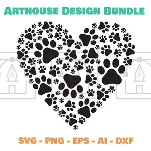 May include: Black and white silhouette of a heart made of paw prints. The text "ARTHOUSE DESIGN BUNDLE" is at the top of the image. The text "SVG - PNG - EPS - AI - DXF" is at the bottom of the image.