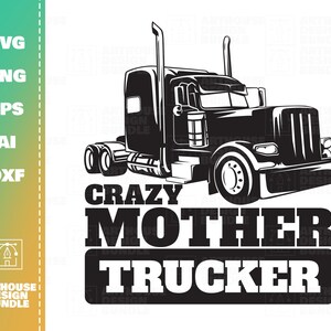 Free Free Mother Trucker Svg 761 SVG PNG EPS DXF File