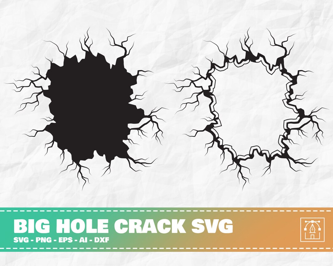 Big Hole Crack SVG, Crack Svg, Wall Crack Svg, Explosion Svg, Punched