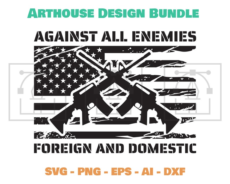 protect from enemies foreign and domestic protect from enemies foreign and domestic