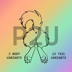 May include: A black and white cartoon illustration of a furry animal's rear end, tail, and paws, set against a pastel rainbow gradient background. Text reads "P2U", "3 Body Variants", and "12 Tail Variants".