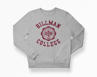 Hillman College Sweatshirt - A Different World - HBCU Grad - HBCU Made