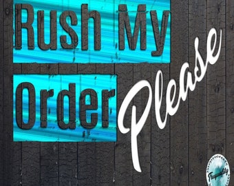 Rush My Order Add On