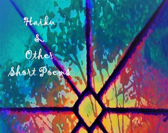 Haiku And Other Short Poems (#Ebook #Artwork #Poetry #Haiku)