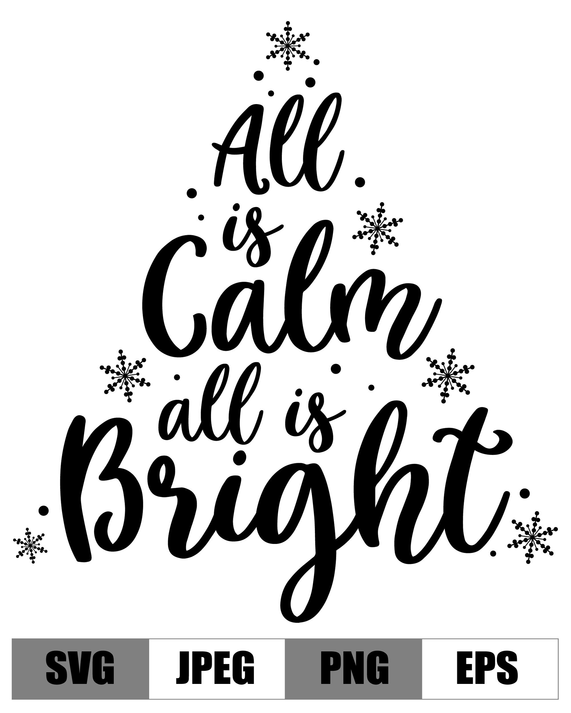 All is Calm All is Bright svg eps jpeg png Descarga Etsy