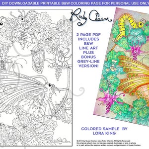 May include: A black and white line art coloring page featuring a butterfly with intricate details. The butterfly is surrounded by flowers and leaves. The text "DIY DOWNLOADABLE PRINTABLE B&W COLORING PAGE FOR PERSONAL USE ONLY" is at the top of the page. The text "Ruby Charm" is in the center of the page. The text "2 PAGE PDF INCLUDES B&W LINE ART PLUS BONUS GREY-LINE VERSION!" is on the right side of the page. The text "COLORED SAMPLE BY LORA KING" is at the bottom of the page. The text "This illustration is also in the Insectimaginary coloring book" is on the right side of the page.