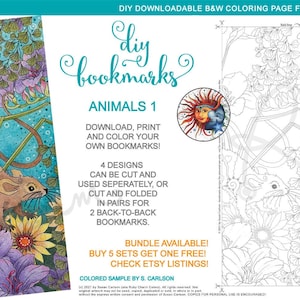 May include: A printable DIY bookmark set called "Animals 1" featuring four designs. The image shows a coloured sample of a bookmark with a mouse and flowers, and three black and white designs of animals and nature scenes. Text includes instructions.