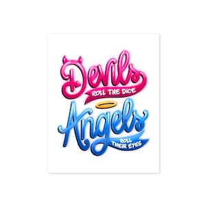 DIGITAL DOWNLOAD - Cruel Summer &quot;Devils roll the dice, angels roll their eyes&quot; - Lover - 8x10 Hand Lettered Artwork