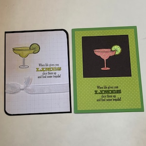 Blank handmade greeting card, funny, &quot;When Life gives you Limes, slice them up and find some tequila!&quot; A2