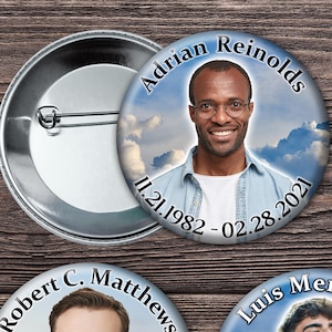 Custom Memorial Buttons - Personalized Funeral metal pin backs - 2.25 inch - Fast turnaround