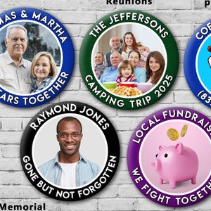 Custom Photo Pin Buttons - Personalized Color Ring and text - 2.25 inch