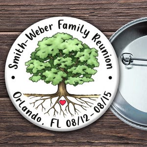Custom Family Reunion Buttons: Personalized Keepsake Favors, 2.25&quot; Pin back