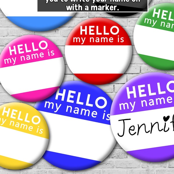 Reusable Name tag buttons| Hello my name is | Sizes 2.25" and 3" | blank nametag pins | Use a marker to write anything you want on them