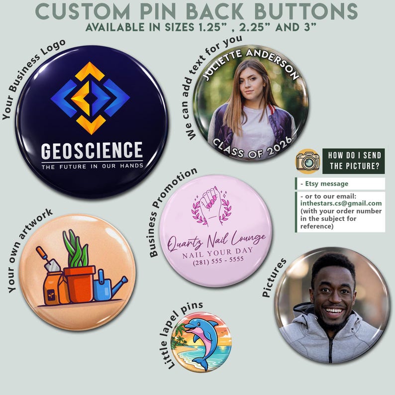Peut inclure: Boutons personnalis&eacute;s avec dos &eacute;pingle, disponibles en diff&eacute;rentes tailles. L'image pr&eacute;sente plusieurs boutons avec divers designs, dont un logo d'entreprise, une photo et des illustrations. Le texte sur les boutons comprend "GEOSCIENCE", "Quartz Nail Lounge" et "Class of 2026".