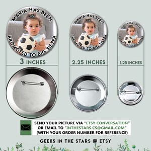Custom Photo Pin Buttons – Personalized for Birthday, Graduation, Funeral, Logos... ( 1.25", 2.25" or 3" ) image 11