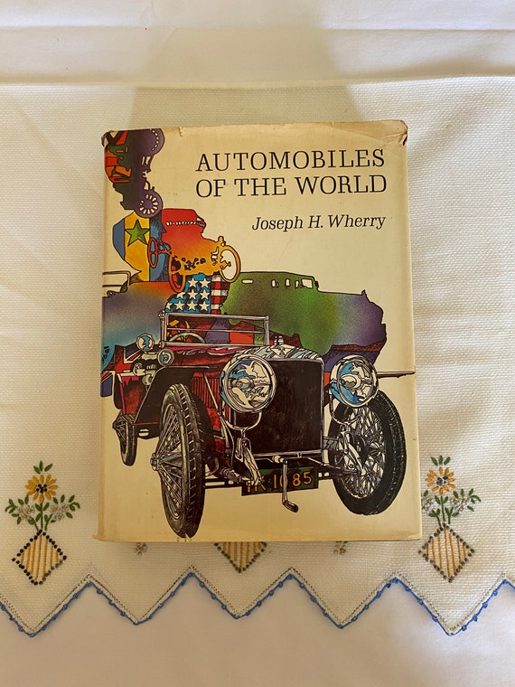 Automobiles of the World, by Joseph H. Wherry; Vintage Automobile
